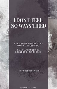 I Don't Feel No Ways Tired Three-Part Mixed choral sheet music cover Thumbnail